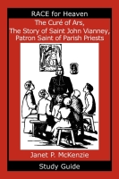 Image for The Cure of Ars, The Story of Saint John Vianney, Patron Saint of Parish Priests Study Guide